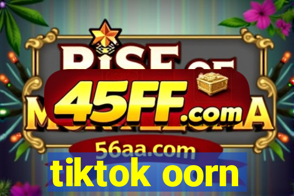 tiktok oorn